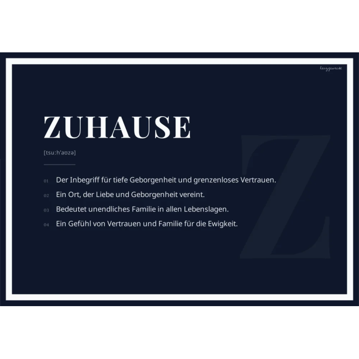 Die Definition: Die wahre Bedeutung eures Wortes - NACHTBLAU | Wort: ZUHAUSE | Rand: thick